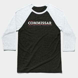 Certified - Commissar Baseball T-Shirt